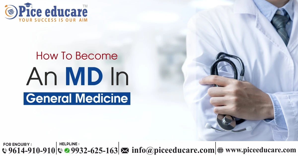 How To Become MD In General Medicine